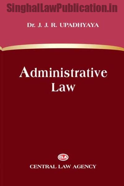 administrative-law-by-j-j-r-upadhyay-11th-edition Administrative Law by J.J.R.Upadhyaya - Image 1