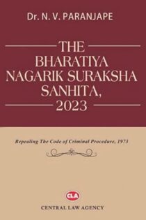 The Bharatiya Nagarik Suraksha Sanhita, 2023