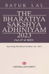 The Bharatiya Sakshya Adhiniyam, 2023 by Batuk Lal