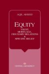 Equity, Trust, Mortgage, Fiduciary Relations and Specific Relief Aquil ahmed