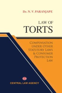 Law of Torts & Consumer Protection Law by Dr. Vinay N. Paranjape